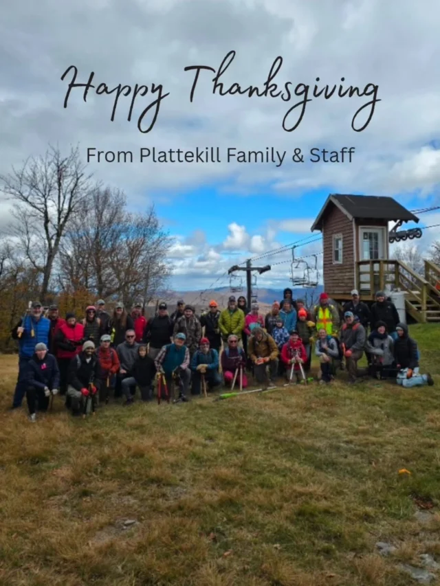 Thankful for the Plattekill community, old friends and new, for supporting us through the years, and for being part of what’s ahead 🙌🏔